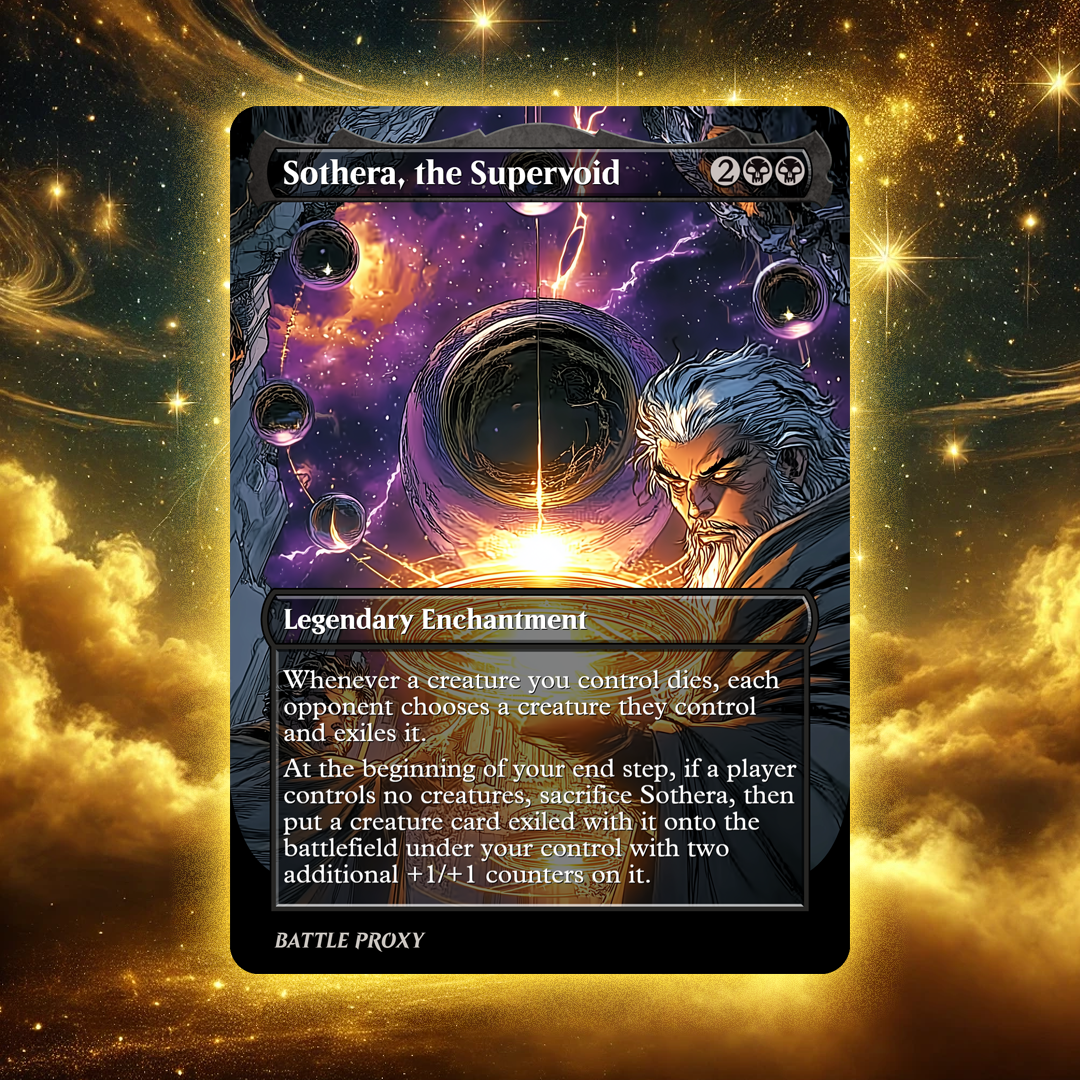 MTG Custom Proxy - Sothera, the Supervoid - Edge of Eternities