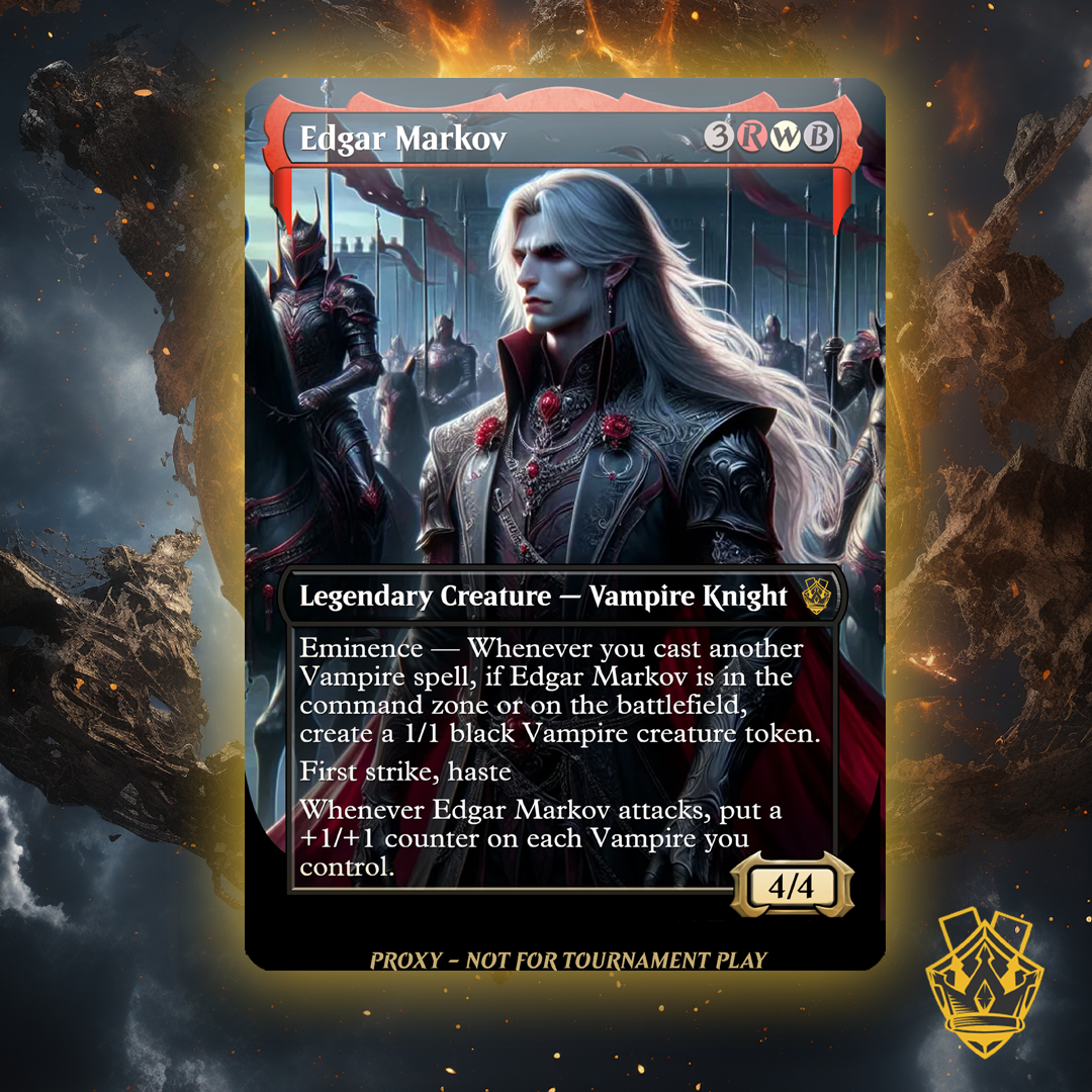 Edgar Markov – MTG Custom Proxy Card - Commander 2017
