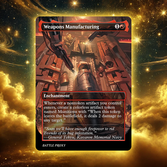 MTG Custom Proxy - Weapons Manufacturing - Edge of Eternities